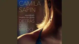 Detrás del Miedo (Muerto Con Gloria Soundtrack) (feat. Francisco Fattoruso)