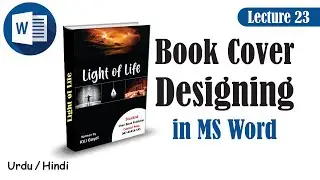 How to make book cover in ms word | Learn MS Word in Urdu Hindi Lecture 23 | Book Cover Design Ideas