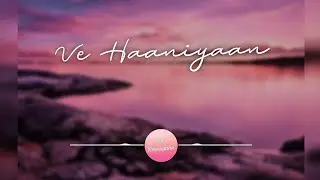 Ve Haniya | Lyrics|Sargun Mehta | Danny | Ravi Dubey | New Song|@Dreamiyata Music