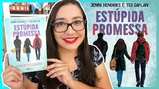 EST&Uacute;PIDA PROMESSA por JENNI HENDRIKS e TED CAPLAN | Amiga da Leitora
