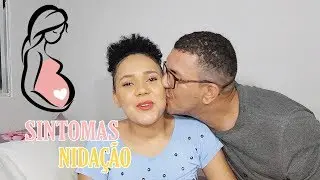 COMO DESCOBRI QUE ESTAVA GRAVIDA + sintomas de nidação