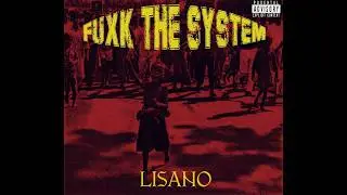 Lisano - Bangla Rap (F**k this system) Official Music Video 