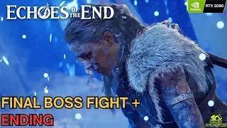 Final Boss Fight and ENDING - Echoes Of The End