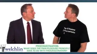 Procrastination:  What Does the Pain-Pleasure Principle Have To Do with Procrastination?