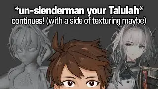 [ART/Co-working] Turning Talulah 3D before the year ends!