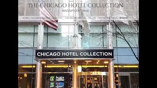 Экскурсия по отелю Chicago Hotel Collection Magnificent Mile
