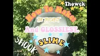 Thicc Slime Tutorial