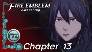 Fire Emblem Awakening - Chapter 13 - Of Sacred Blood
