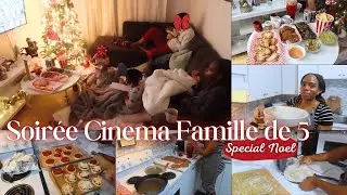 🎥🍿SOIRÉE CINÉMA DE NOÊL A LA MAISON EN FAMILLE DE 5 + REAL LIFE + RECETTES SIMPLES ET RAPIDES