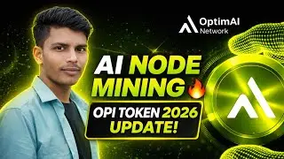 OptimAI Network Node Mining 🔥 | OPI Token 2026 Update!