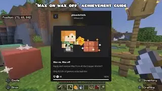 Minecraft - How to Complete &ldquo;Wax On Wax Off&rdquo; Achievement - Guide