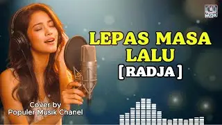 Lepas Masa Lalu - Radja (AI Cover) Lirik | Lagu Pop Rock Nostalgia