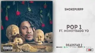 Smokepurpp ft Moneybagg Yo - Pop 1