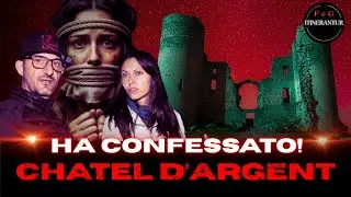 CASTELLO INFESTATO **ABBIAMO UN CONTATTO CON PIETRO DI CHALLANT** REAL PARANORMAL AL CHATEL D'ARGENT