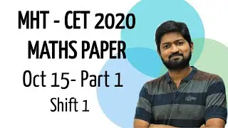 MHT CET 2020 Maths paper Discussion part 1 l October 15 shift 1 l Maharashtra Board