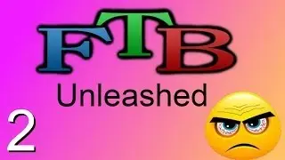 FTB/Feed The Beast Unleashed Lets Play Episode 2 - A little Adventure