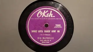 Whole Lotta Shakin' Goin' On - Big Maybelle - 1955