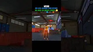 👑 M590 GOD LEVEL ONE TAP SENSITIVITY 😱 0% RECOIL NO MISS HEADSHOT 🎯 ENEMY FINISH IN 1 SHOT FREE FIRE