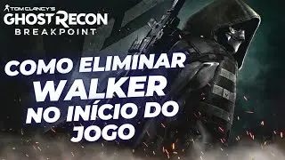 N&Atilde;O FA&Ccedil;A ISSO !! Como eliminar WALKER logo NO IN&Iacute;CIO de GHOST RECON BREAKPOINT