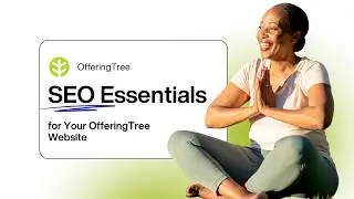 SEO Essentials for Your OfferingTree Website | Skill Sparks