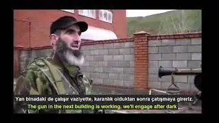 Chechen commander and fighters of Sheikh Mansur Brigade in Ukraine (Turkish and English Subtitles)