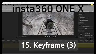 insta360 one x - 15. insta360 STUDIO | Keyframe (3)
