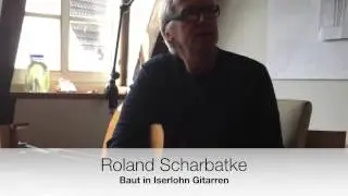 Roland Scharbatke baut Gitarren in Iserlohn