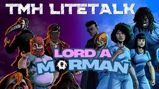 TMH Litetalk with Lord A Anthony | Comic books, superheros, and entertainment