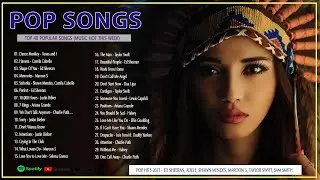 Pop Hits 2021 | Best English Music | Top Pop Songs 2021 | Top 40 Popular Songs(Music Hot This Week)