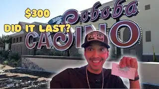 $300 at Soboba Casino&hellip; Did It Last?
