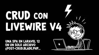 Crea una SPA Ultra R&aacute;pida con Livewire v4 | CRUD de Posts en Laravel 12