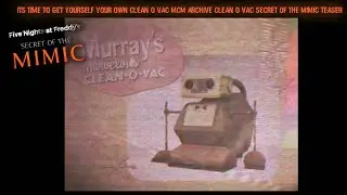 its time to get yourself your own clean o vac mcm archive clean o vac secret of the mimic teaser