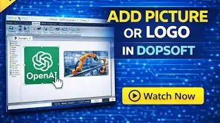 How to Add Picture or Logo in HMI Screen | XP-Builder/DOPSoft Image Insert Tutorial