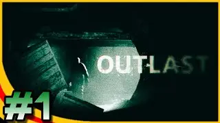 JOGADOR SEM MEDO JOGANDO TERROR - Outlast #1