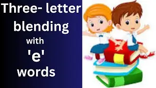 Three-letter blending | Three-letter words | phonics | Simple reading | Simple reading practice