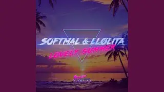 Lovely Summer (Extended Mix)