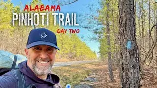 ALABAMA PINHOTI TRAIL 181 MILES (PART TWO)