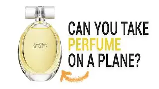 Can you take perfume on a plane? 2026 TSA RULES
