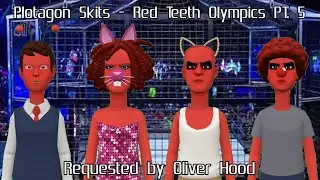 Plotagon Skits - Red Teeth Olympics, часть 5