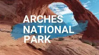 Explore Arches National Park With a Self-Guided Tour | Action Tour Guide