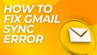 How to fix Gmail sync error - Problem Solved!