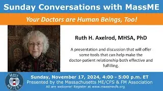 Sunday Conversations November 2024 - Your Doctor is Human Too! with Ruth Axelrod
