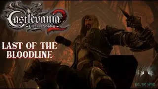 Castlevania: Lords of Shadow 2 Part 23: Last of the Bloodline
