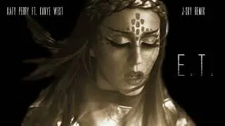 Katy Perry ft. Kanye West - E.T. (J-Sky Remix)