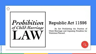 R.A. 11596 - Prohibition of Child Marriage Law