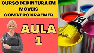Semana Da Pintura Em Móveis - Aula 1