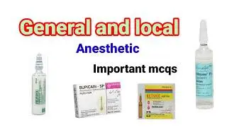 General and local Anaesthetic | important mcqs @anaesthesiawithbabar2576
