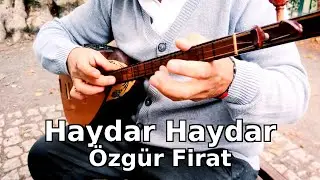 Haydar Haydar (Baglama Selpe Instrumental) – Özgür Firat