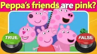 ⭕❌ Peppa Pig True or False Quiz 🐷🤯 Can You Tell What’s Real? | Quiz DingDong