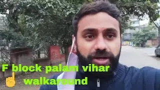F Block palam vihar Gurgaon || walk around || Suraj shekhar Vlogs